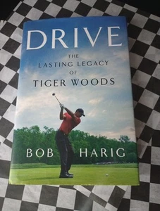 Drive : The Lasting Legacy of Tiger Woods by Bob Harig (2024, Hardcover) - Imagen 1 de 3