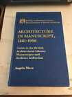 Mace: Architecture in Manuscript 1601-1996 British Architectural Library Manuscr