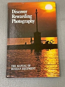 Discovering Rewarding Photography, ( manual of Russian Equipment ) 1971 - Picture 1 of 1