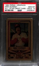 1982 Perma-Graphics All-Star Credit Cards Gold  Mike Schmidt PSA 10 24638041