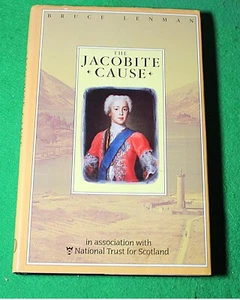 Jacobite Cause by Bruce Lenman (Hardback, 1986), PB. - Picture 1 of 3