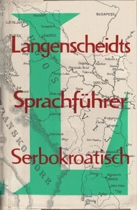 Langenscheidts Sprachführer Serbokroatisch. [Reinhard Lauer ; Stanka Lauer. Unte - Picture 1 of 1