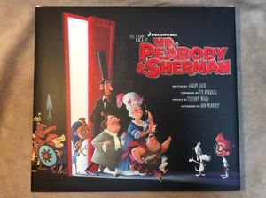 The Art of DreamWorks ‘Mr. Peabody & Sherman’ Beck Insight Editions 2014 Signed - Picture 1 of 12
