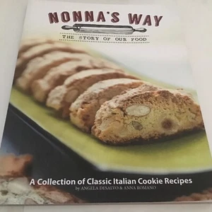 NONNA'S WAY, A COLLECTION OF CLASSIC ITALIAN COOKIE By Angela Desalvo & Anna @A9 - Picture 1 of 1