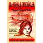 The Hungur Chronicles Walpurgisnacht 2022 - Paperback NEW Relf, Terrie Le 01/05/