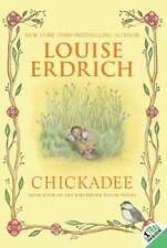 Chickadee (Birchbark House) - Paperback By Erdrich, Louise - ACCEPTABLE