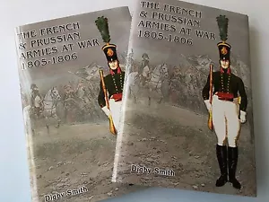 THE FRENCH & PRUSSIAN ARMIES AT WAR 1805-1806 - PARTIZAN PRESS - - Picture 1 of 1