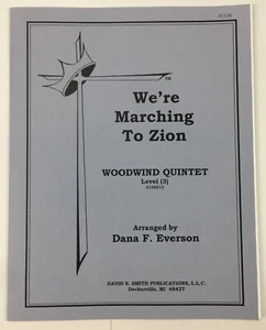 We're Marching To Zion Sacred Sheet Music Woodwind Quintet Level 3 Dana Everson - Picture 1 of 4