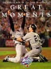 Great Moments : The Official Book of the 1998 World Series