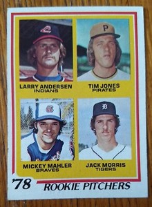 JACK MORRIS, LARRY ANDERSEN, MICKEY MAHLER, TIM JONES 1978 ROOKIE PITCHERS #703