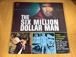 U5-25 THE SIX MILLION DOLLAR MAN - 4 EXCITING STORIES - 1975 RECORD -SPOKEN WORD - Bild 1 von 8