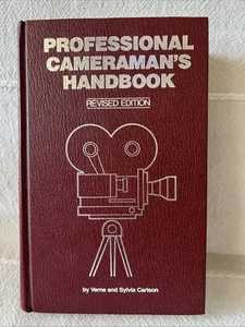 Professional Cameraman's Handbook - 1981  -Verne & Sylvia Carlson - Very Good - Bild 1 von 13