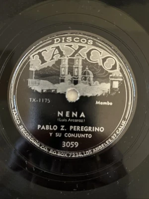 PABLO Z. PEREGRINO Y SU CONJUNTO-78 10”-TAXCO 3059-NENA/LA GUARACHA DE SALON VG - Image 1 of 4