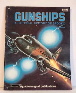Gunships : A Pictorial History of Spooky Larry Davis Vietnam War Studies SC - Bild 1 von 10