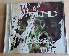 Without End - Disease Is Man CD Metalcore,  Crossover Thrash Metal album USA