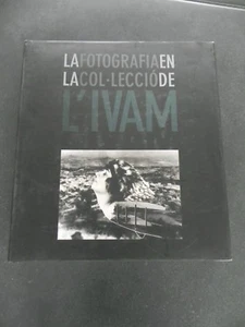 LA FOTOGRAFIA EN LA COLLECTIO DE L' IVAM 2005 - Picture 1 of 7