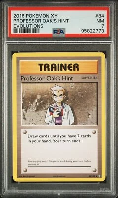 2016 POKEMON XY EVOLUTIONS #84 PROFESSOR OAK'S HINT - PSA 7 POP 32 - Image 1 of 2