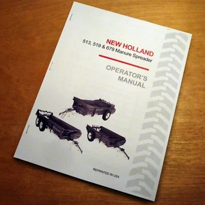 New Holland 513 519 679 Manure Spreader Operator's Owner's Manual Book NH - Picture 1 of 4