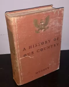 A HISTORY OF OUR COUNTRY 1946 HARDCOVER DAVID MUZZEY (B43) - Picture 1 of 4