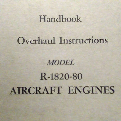 Original 1952 Wright Cyclone R-1820-80 Engine Overhaul Manual — 第 1/4 张图片