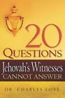 Charles Love 20 Questions Jehovah's Witnesses Cann (Tapa dura) (Importación USA)