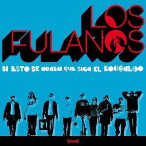 Los Fulanos - Si Esto Se Dedba Que Siga El Boogaloo (CD) - Bild 1 von 1