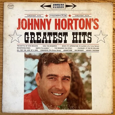 Johnny Horton “Johnny Horton’s Greatest Hits” 33 1/3 rpm LP CS8396 - Image 1 of 4