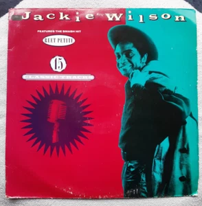 Jackie Wilson 15 Classic Tracks 12" vinyl record LP Album Reet Petite smash hits - Picture 1 of 6