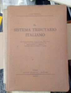 Luigi Einaudi Il sistema tributario Italiani Quarta edizione rifatta ed ampliata - Picture 1 of 1