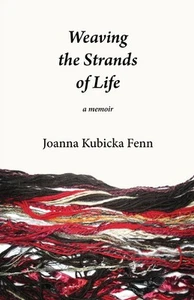 Weaving the Strands of Life: a memoir - Picture 1 of 1