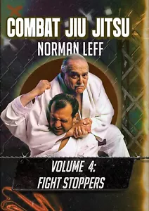 Japanese Combat Jiu Jitsu #4 Fight Stoppers DVD Norman Leff - Foto 1 di 2