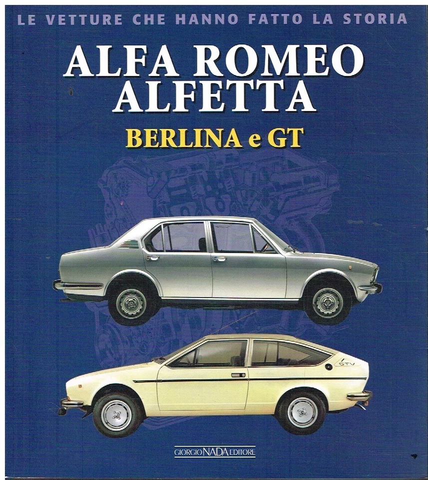 ALFA ROMEO ALFETTA & GTV COUPE 73- DESIGN/PRODUCTION HISTORY BOOK (ITALIAN TEXT) - image 1 of 1