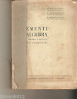 Elementos De Algebra - M. Manarini E.Manarini-Pini - R.volpi - 1938