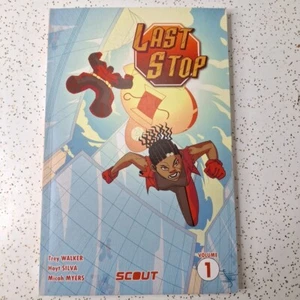 Last Stop Volume 1 Trey Walker Hoyt Silva Micah Myers Scout Comics TPB 2020 - Picture 1 of 6