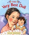 The Very Best Doll Noonan, Julia Hardcover Used - Very Good