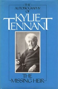 KYLIE TENNANT La autobiografía de Kylie Tennant - El heredero desaparecido 1986 1ª edición - Imagen 1 de 1