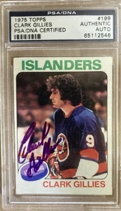 Clark Gillies 1975 Topps #199 Rookie Card PSA DNA Authentic Auto Islanders HOF - Picture 1 of 2