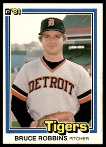 1981 Donruss Bruce Robbins Detroit Tigers #129