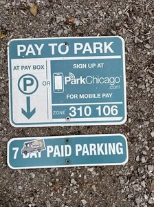 2 Vintage PARKING SIGN "Pay To Park"  Metal Sign City Of Chicago - Picture 1 of 8