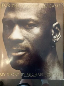 For the Love of the Game : My Story by Mark Vancil and Michael Jordan (1998,... - Picture 1 of 3