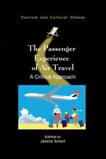 The Passenger Experience of Air Travel  NEW Paperback  softback