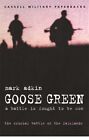 Goose Green: A Battle Is Fought To Be Won, Adkin, Mark
