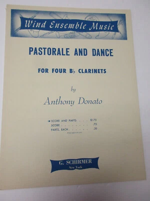 Anthony Donato Pastorale and Dance for 4 B Flat Clarinets Music G Schirmer - Image 1 of 4