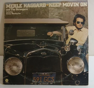 Merle Haggard and The Strangers - Keep Movin' On - Vinyl - Capitol Records LP - Picture 1 of 6