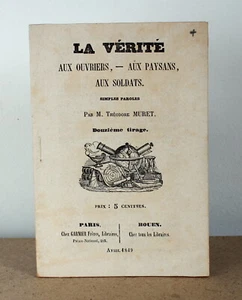 La Vérité Aux ouvriers, aux paysans, aux soldats M. Théodore Muret 1849 - Picture 1 of 5