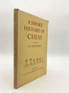 Short History of Chess, Murray, Harold J.R., Very Good Book - Picture 1 of 1