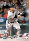 2017 Topps Now #313 Clint Frazier Hr And Double In Mlb Debut With Yankees