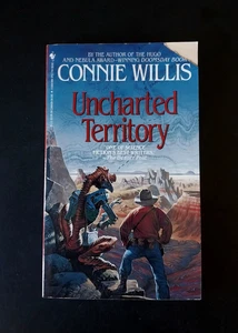 Connie Willis - Uncharted Territory - Bantam First Printing 1994 - Imagen 1 de 6