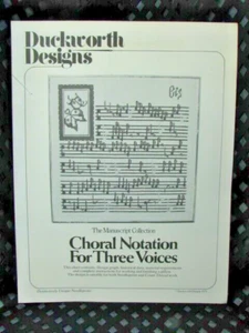 Duckworth Needlepoint Counted CHORAL NOTATION for the THREE VOICES Musical Notes - Picture 1 of 3