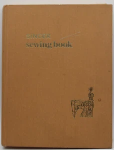 VINTAGE 1969 SINGER SEWING BOOK FIRST EDITION HARDCOVER NO JACKET  HANDY! - Picture 1 of 4
